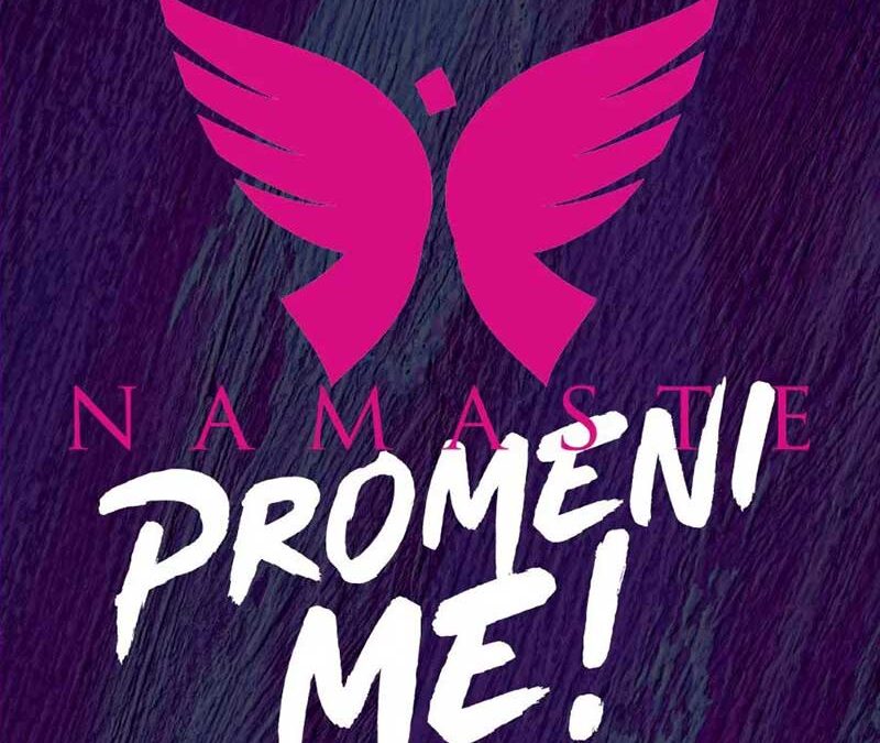 “Namaste Change me”